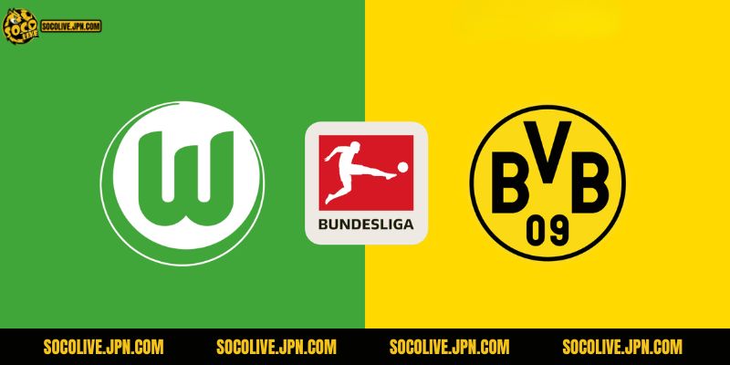 Nhận Định Dortmund Vs Wolfsburg